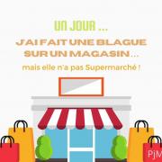 Blague supermarché